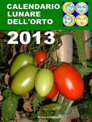 cover image of Calendario lunare dell'orto 2013
